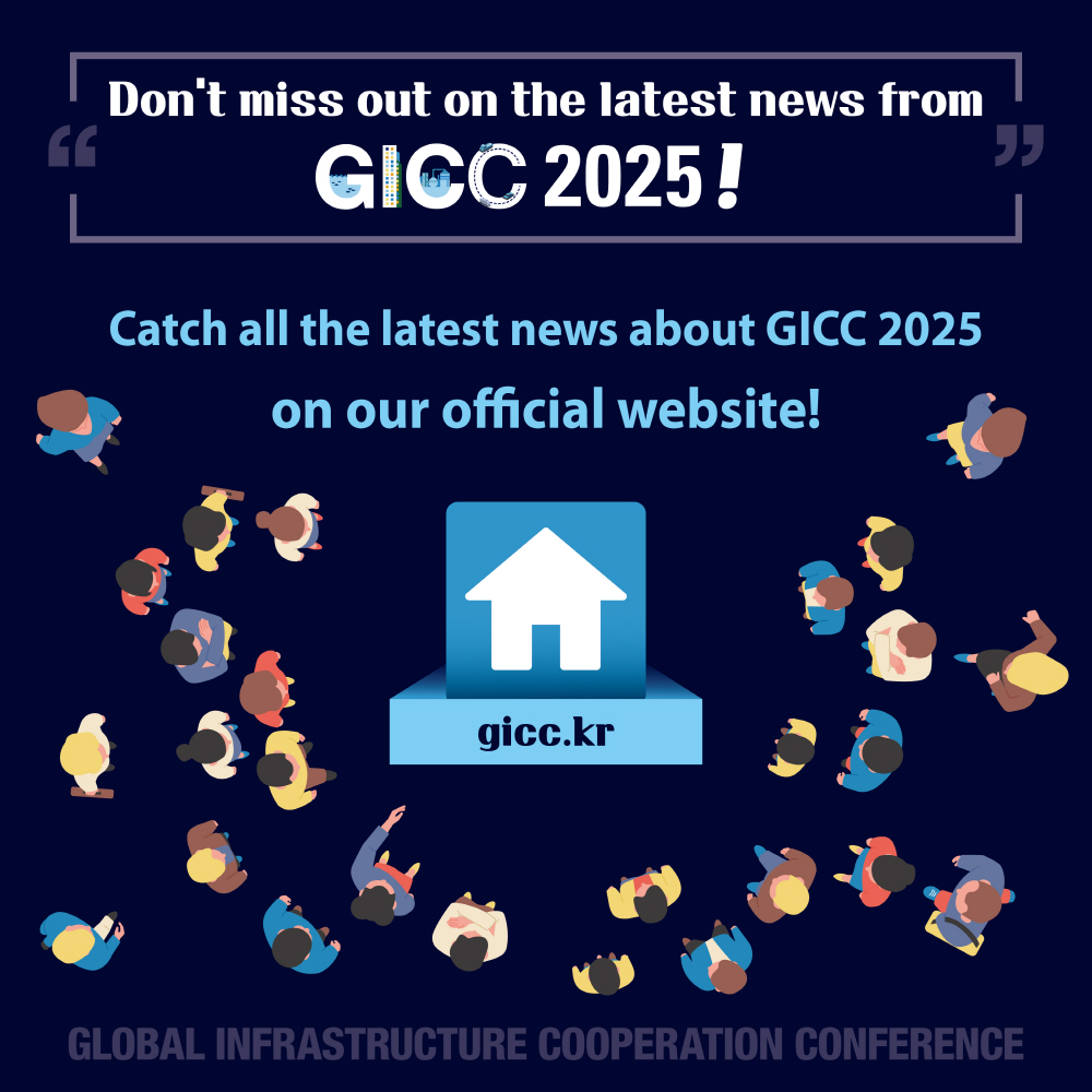 6. Don't miss out on the latest news from GICC 2025!
Catch all the latest news about GICC 2025 on our official website!
gicc.kr